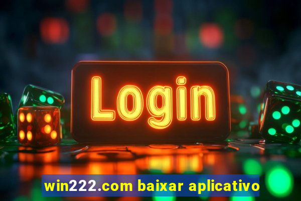 win222.com baixar aplicativo